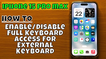How to Enable/Disable Full Keyboard Access For External Keyboard iPhone 15 Pro Max