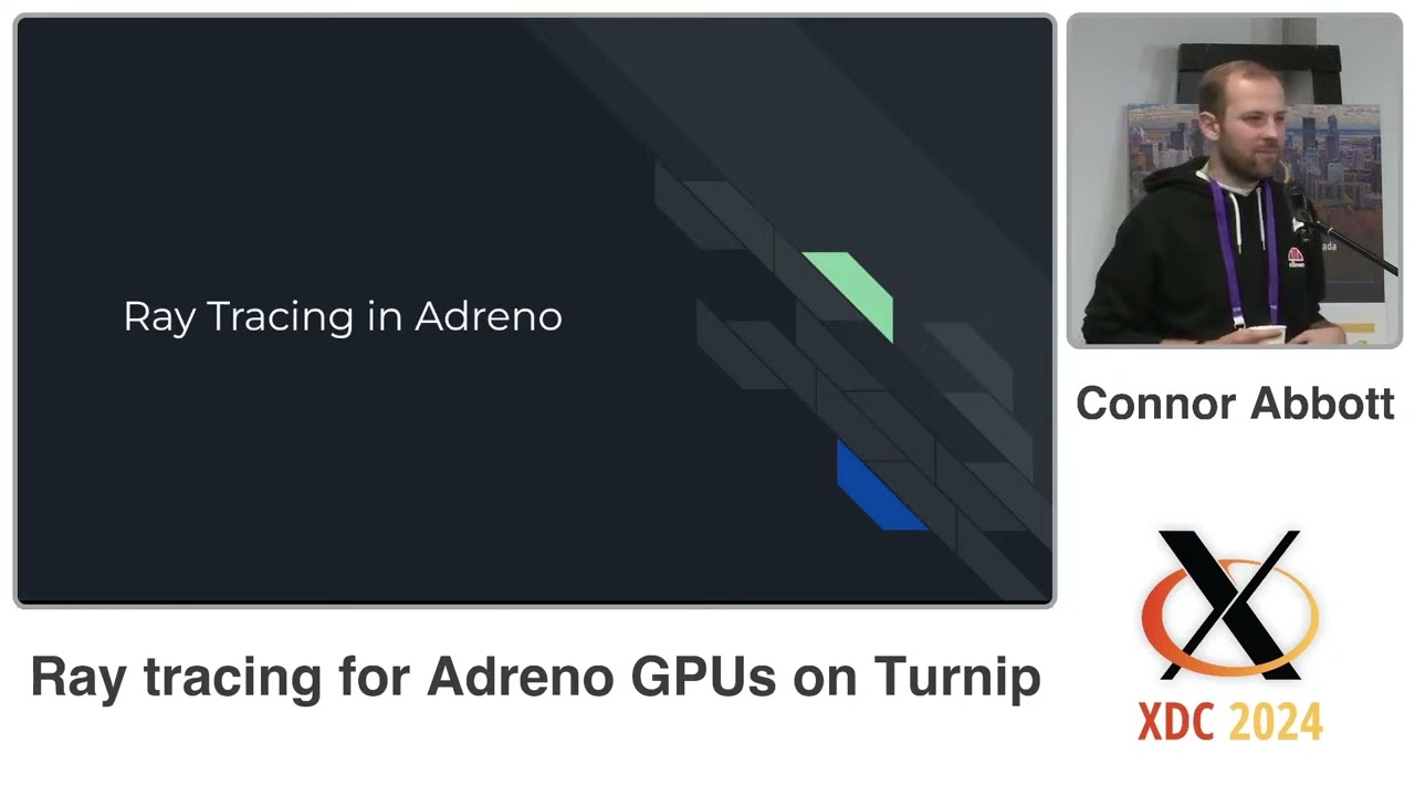 XDC 2024 | Ray tracing for Adreno GPUs on Turnip - Connor Abbott