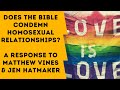 Does the Bible Condemn Homosexuality? A Response to Matthew Vines & Jen Hatmaker