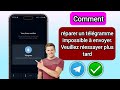Telegram incapable denvoyer des sms veuillez ressayer plus tard rsoudre le problme