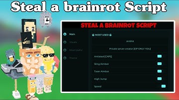 LATEST Steal a Brainrot Script | NO KEY | New Anti Hit, Invincible, Anti Kick (NEW METHOD 2025)