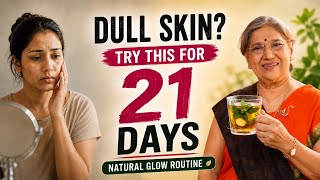 What Happens to Your Skin After 21 Days Try This Natural Glow Routine Dr Hansaji