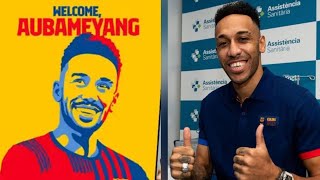 Official: Barcelona announce the signing of Aubameyang from Arsenal; Indiscipline clause included