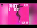 Alesso  ty dolla ign  caught a body clean version
