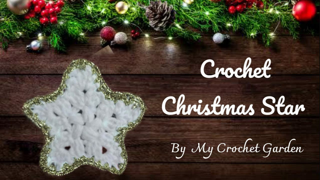 How to crochet a Christmas Star Crochet Christmas Star Christmas