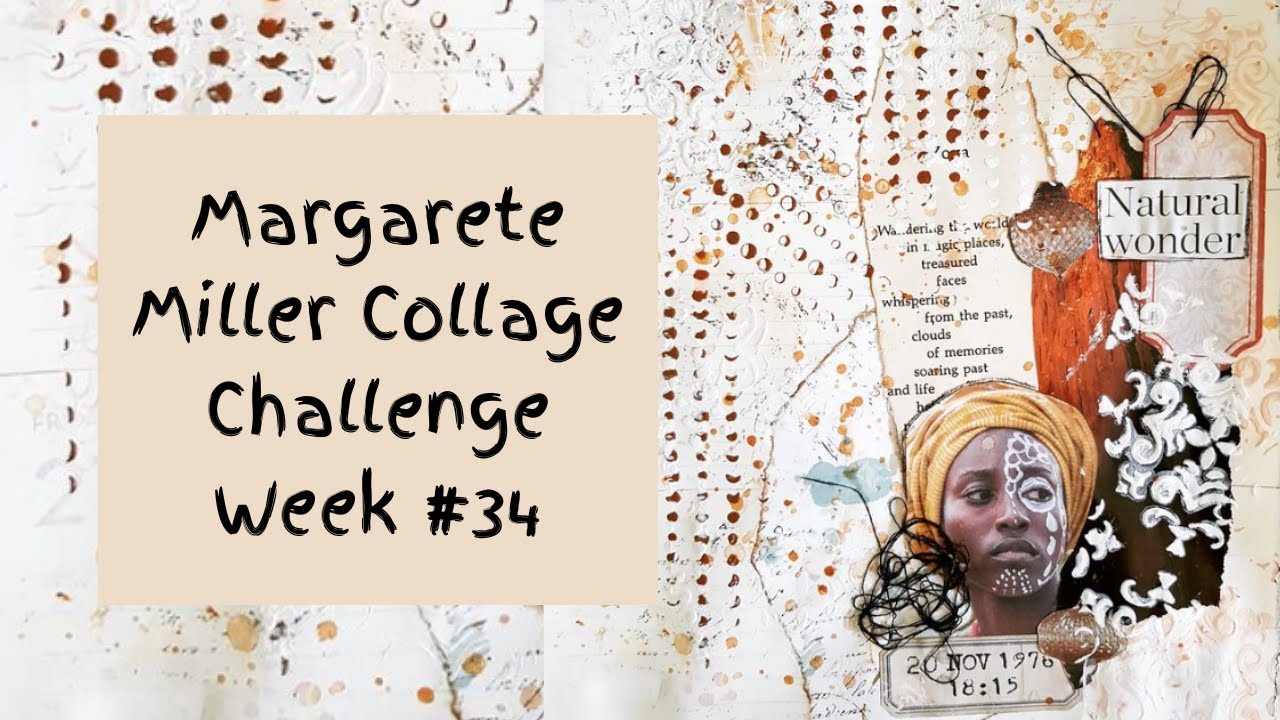 My Favourite Page - Margarete Miller Collage Challenge Week 34 - YouTube