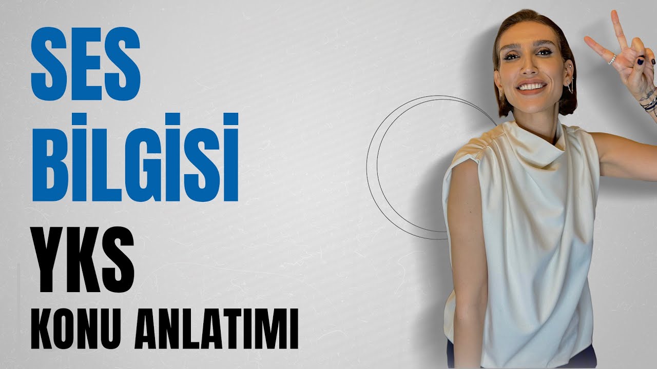 Ses Bilgisi - YKS Konu Anlatımı #yks #ykstürkçe