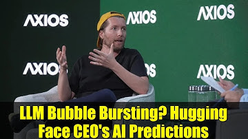 LLM Bubble Bursting? Hugging Face CEO
