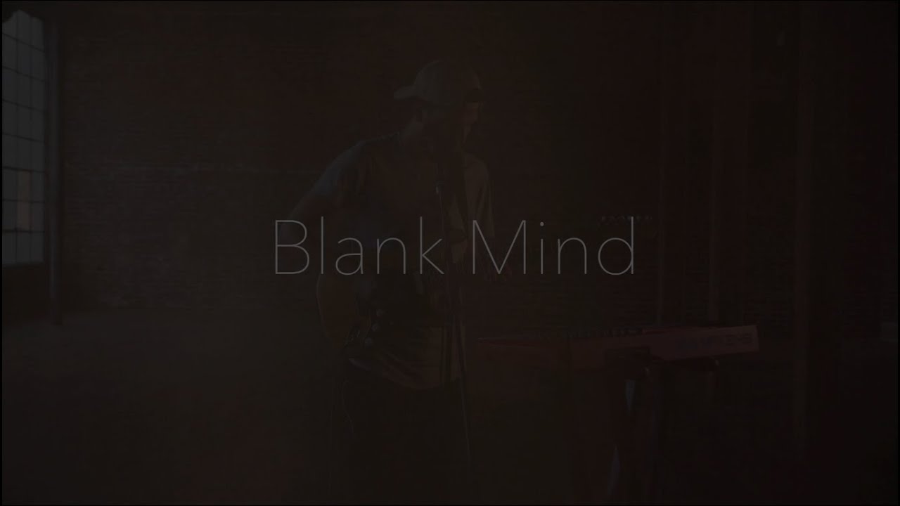 Watch items - 'Blank Mind' on YouTube Watch items - 'Blank Mind' on YouTube