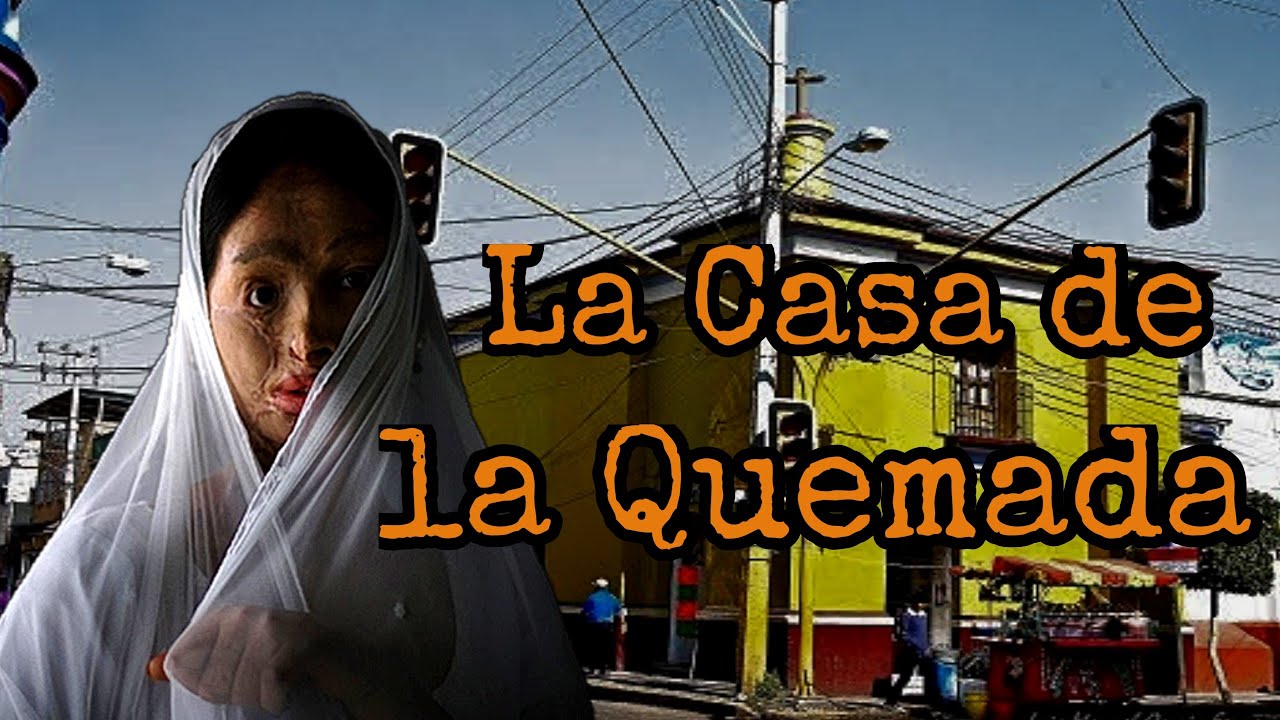 La Casa de la Quemada | Leyenda de terror - YouTube