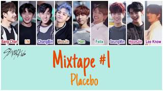 Stray Kids (스트레이 키즈) - Mixtape #1 (Placebo) [HAN|ROM|ENG Color Coded Lyrics]