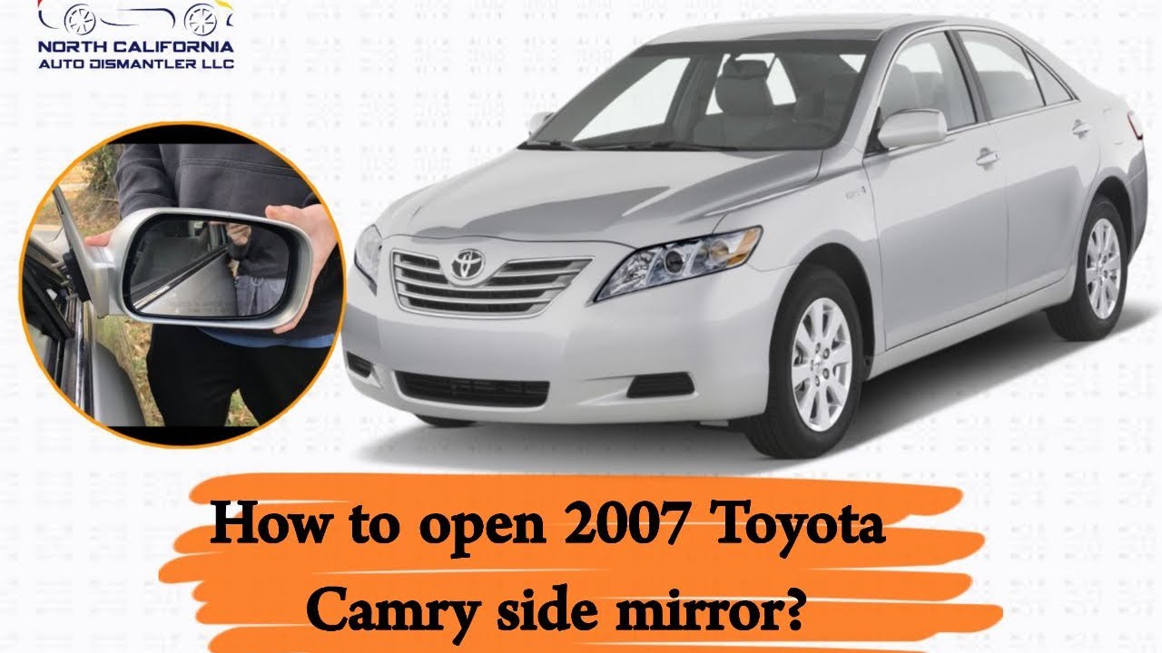 How to open 20072011 Toyota Camry side mirror? YouTube