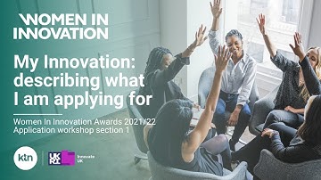 Women in Innovation - My Innovation: Describing what I am applying for