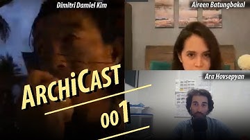 Our Columbia GSAPP Experiences [ ArchiCast 01