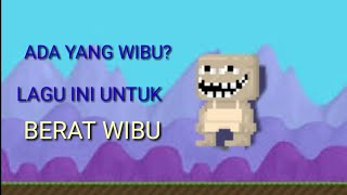 Lagu para wibu#WIBU