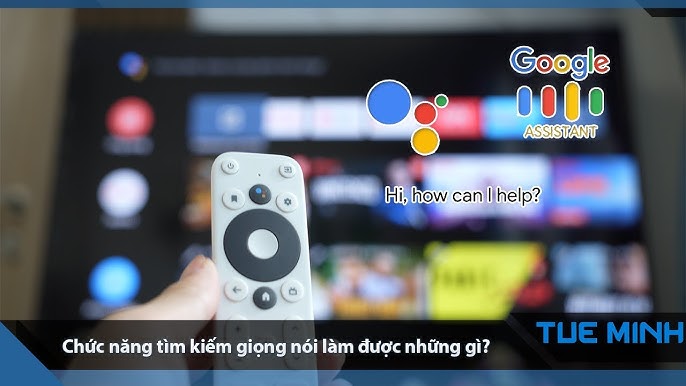 Chức năng tìm kiếm giọng nói trên AndroidTV làm được những gì ...