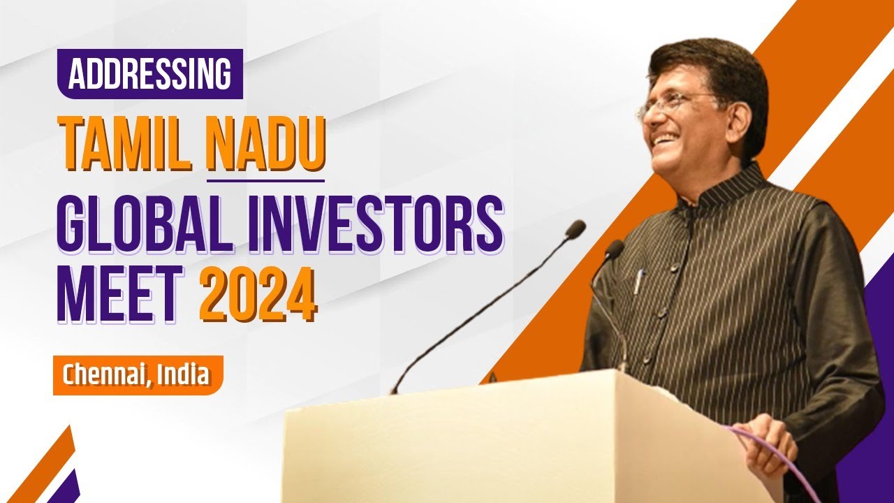 Tamil Nadu Global Investors Meet 2024 YouTube