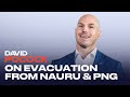 David Pocock - 08 March 2023 - on evacuation from Nauru and PNG
