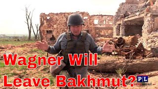 Wagner Leaving Bakhmut / Artemovsk Area? (Special Report)