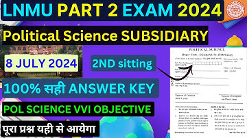 Lnmu Part 2 Political Science Subsidiary Objective 2024 पेपर जारी @Brainstorm977