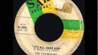 The Valentinos - It's All Over Now - SAR - 1964