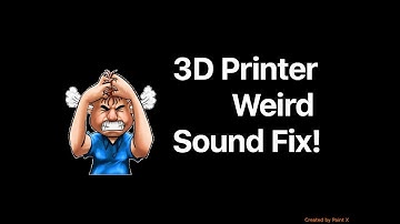 3D Printer Weird Sound Fix!
