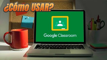 CÓMO USAR GOOGLE CLASSROOM | CREA TU AULA VIRTUAL PARTE 1