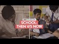 FilterCopy | School: Then V/S Now