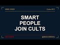 Why Smart People Fall for Dumb Cults #shorts