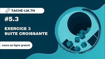 Vecteurs et Matrices en Algorithmes - Partie 5.3 : Suite croissante la plus longue | Tache-Lik.tn