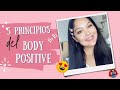 5 Principios del Body Positive (Que es el body positive)