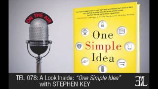 One Simple Idea by Stephen Key TEL 78