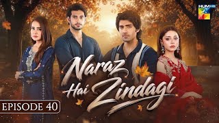 Download lagu Naraz Hai Zindagi - Episode 40 - 23 Sep 2026 [Alizeh Shah, Subhan Awan, Saniya] - HUM TV