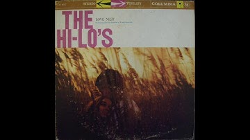 The HI-LO'S "Wait Till You See Her" (1958) (Rodgers & Hart) off "Love Nest" Album