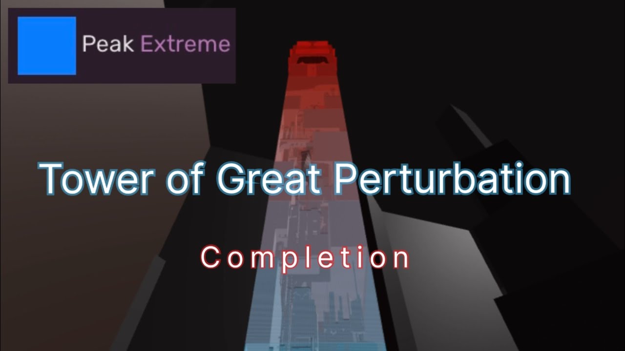 [Extreme] Tower of Great Perturbation completion | EToH Roblox - YouTube
