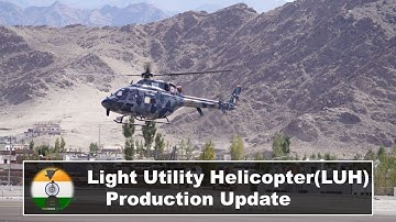 HAL to deliver 4 LSP LUH (Light Utility Helicopter) by 2022-23.