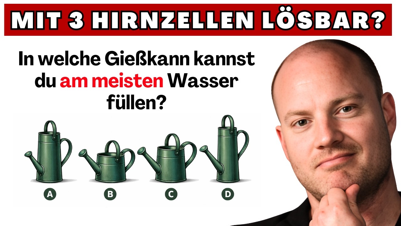 Fieser Trick! In welche Gießkanne geht das meiste Wasser?