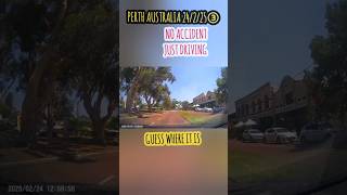 Perth Australia Drive Guess where it is 24/2/25 ③ NO ACCIDENT JUST DRIVING パース