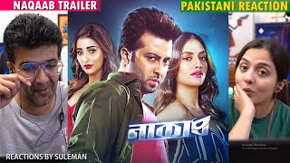 Pakistani Couple Reacts To Naqaab Trailer | Shakib Khan | Nusrat | Sayantika | Rajiv