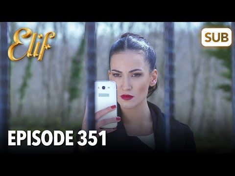 Elif | Episode 351 | tonton dengan subtitle bahasa Indonesia