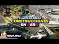 Construcciones en Perú | Avances Mayo de 2022