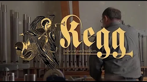 Kegg Pipe Organ Builders