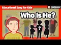 [ Who Is He? ] Educational Song for Kids | BIG SHOW #1-2 ★BIGBOX