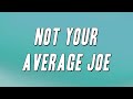 DJ Kay Slay - Not Your Average Joe ft. Joe Budden, Fat Joe &amp; Joe (Lyrics)