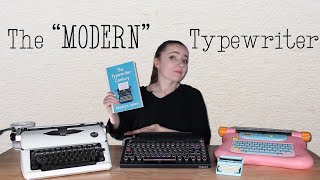 The Modern Typewriter