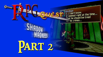RPG Quest #199: Shadow Madness (PS1) Part 2