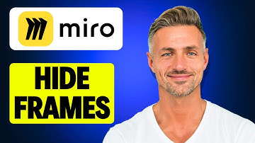 How To Hide Frames In Miro - 2025