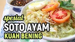Resep dan Cara Membuat Soto Ayam Bening - Durasi: 5.13. 