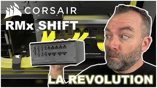 La révolution dans ton boitier avec l&#39;alimentation CORSAIR RM1000x SHIFT