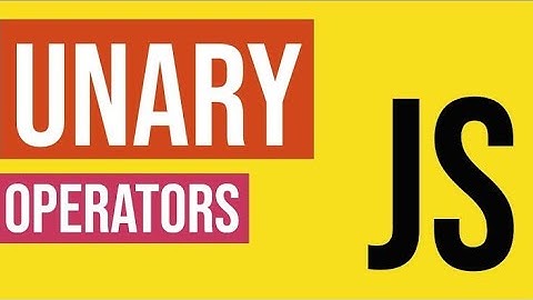 Unary Operator In Javascript 🔥| Javascript Tutorial #10 | Web Development Course 😍